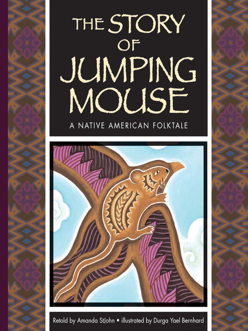 Title details for The Story of Jumping Mouse by Amanda StJohn - Available